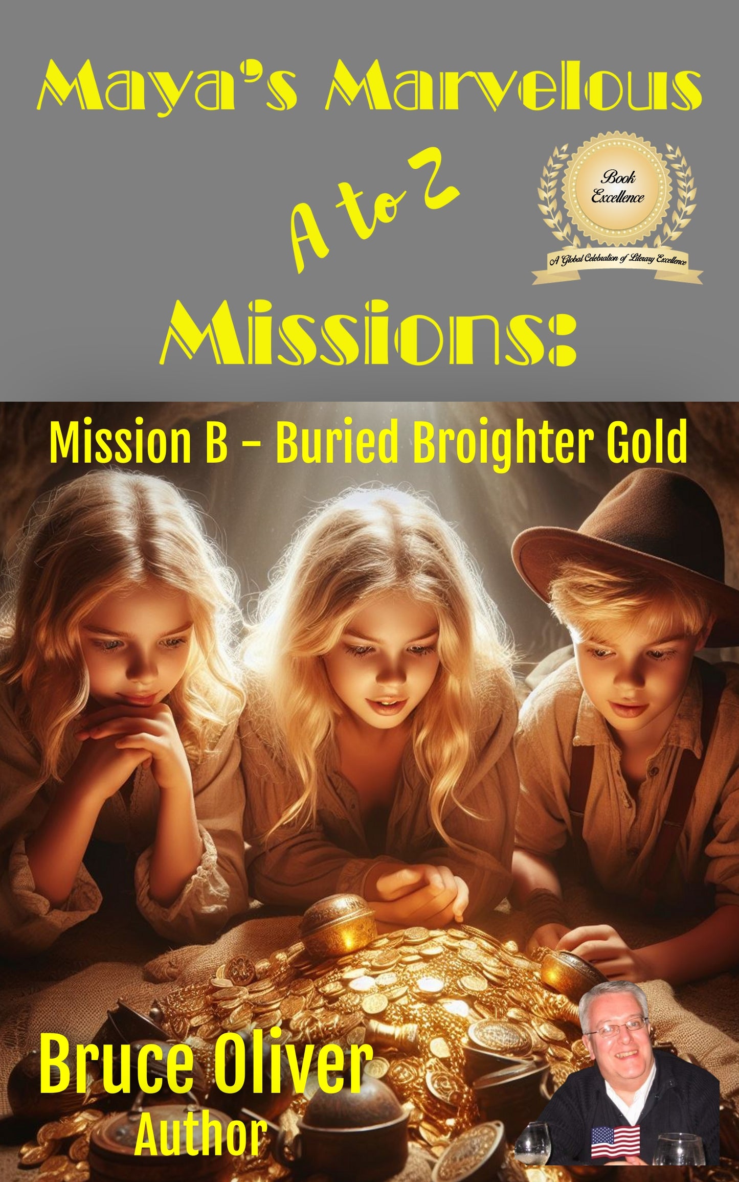 Maya's Marvelous A to Z Missions: Mission B - Buried Broighter Gold - 2024 Book Excellence Award