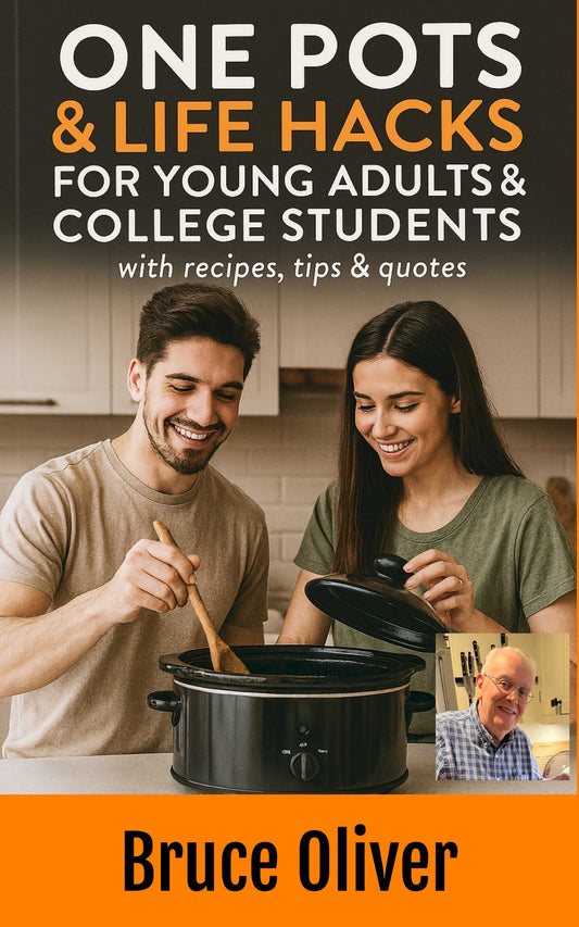 One Pots & Life Hacks for Young Adults & College Students with recipes, tips and quotes