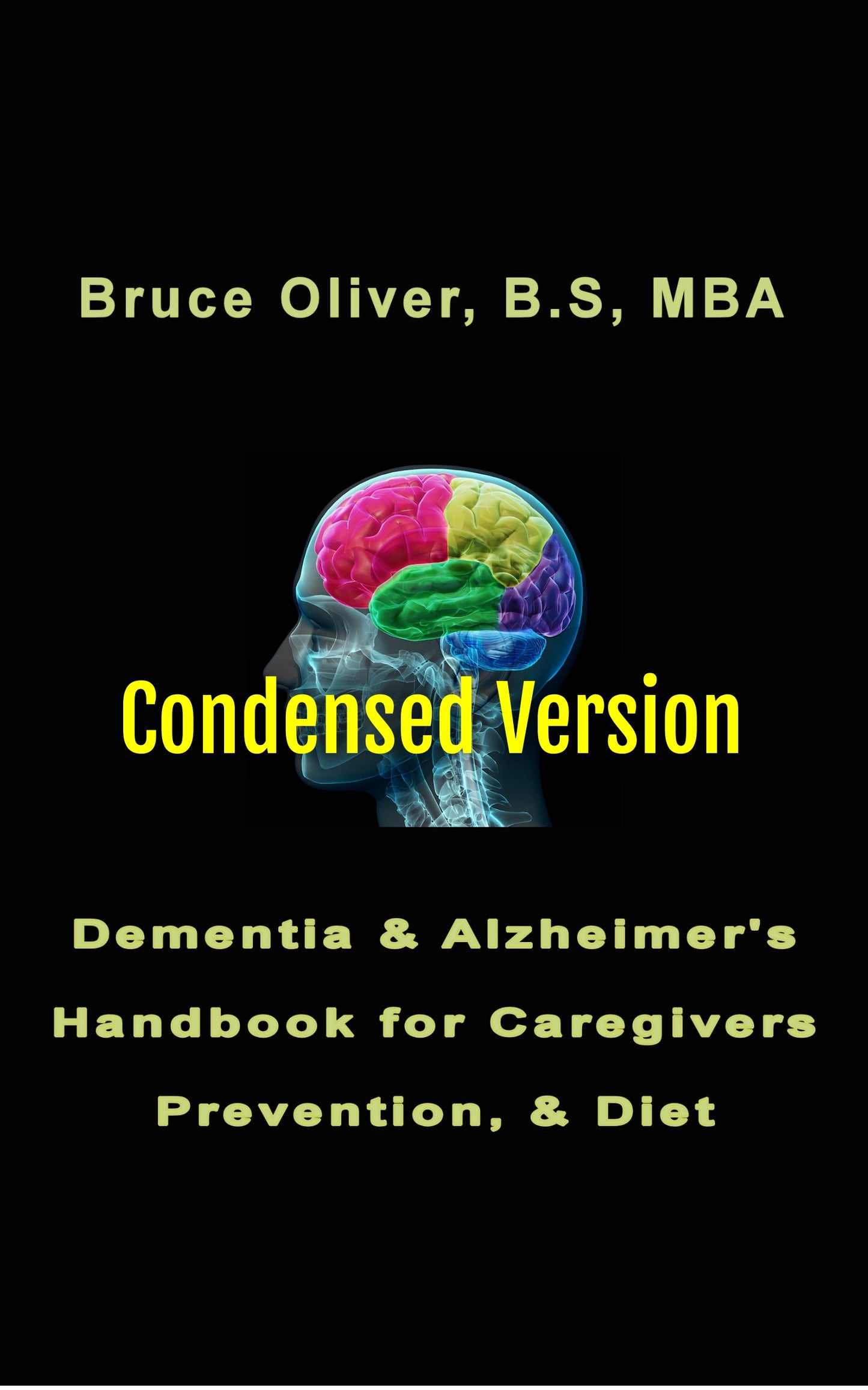 Dementia & Alzheimer's Handbook for Caregivers, Prevention and Diet (Condensed PDF)
