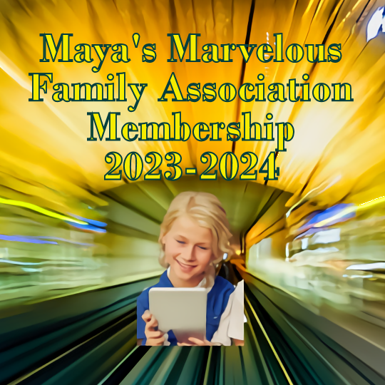 Maya's Marvelous Family Association (2023-2024 Membership) a course for parents by Bruce Oliver, Author