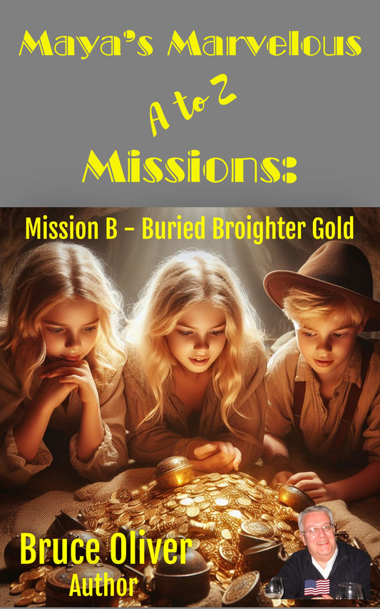 Maya's Marvelous A to Z Missions: Mission B - Buried Broighter Gold