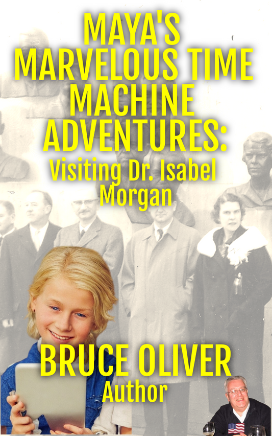 Maya's Marvelous Time Machine Adventures: Visiting Dr. Isabel Merrick Morgan (PDF only)