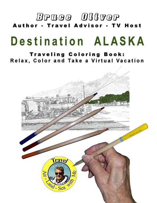 Destination ALASKA Traveling Coloring Book: Relax, Color and Take a Virtual Vacation (PDF)
